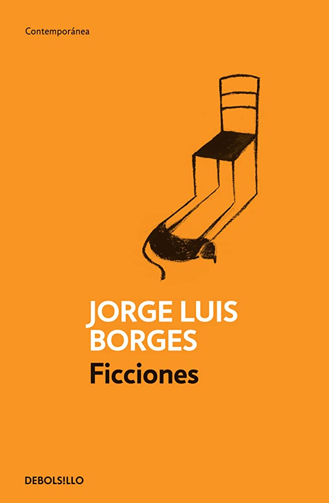 Ficciones de Jorge Luis Borges (1944) — #3 Obras literarias latinoamericanas que no debemos dejar de leer