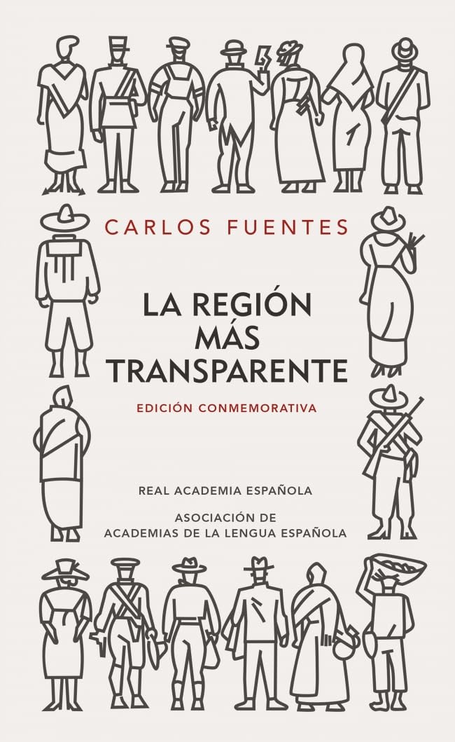 La región más transparente — #3 Todas las ediciones conmemorativas RAE | Alfaguara